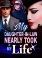 My Daughter-in-Law Nearly Took My Life cover