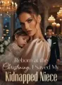 Reborn at the Christening, I Saved My Kidnapped Niece cover