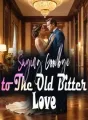 Saying Goodbye to The Old Bitter Love cover