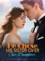 He Chose His Sister Over Our Daughter cover