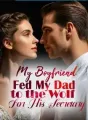 My Boyfriend Fed My Dad to the Wolf For His Secretary cover