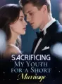 Sacrificing My Youth for a Short Marriage cover