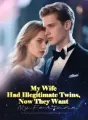 My Wife Had Illegitimate Twins, Now They Want My Fortune cover