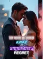 The Bride He Threw Away A Billionaire's Regret cover