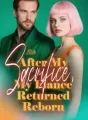 After My Sacrifice, My Fiance Returned Reborn cover