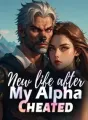 New life after My Alpha Cheated cover