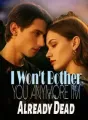 I Won't Bother You Anymore, I'm Already Dead cover