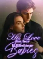 His Love For Her Killed Our Babies. cover