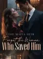 The Mafia Heir Forgot the Woman Who Saved Him cover