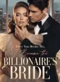After You Broke Me, I Became the Billionaire's Bride cover