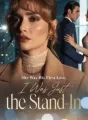She Was His First Love, I Was Just the Stand-In cover