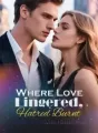 Where Love Lingered, Hatred Burnt cover