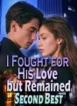 I Fought for His Love but Remained Second Best cover