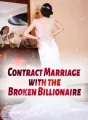 Contract Marriage with the Broken Billionaire cover
