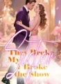 They Broke My Sister, I Broke the Show cover