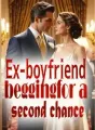 Ex-boyfriend, begging for a second chance cover