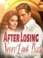 After Losing, Never Look Back cover