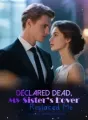 Declared Dead, My Sister’s Lover Replaced Me cover
