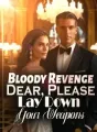 Bloody Revenge: Dear, Please Lay Down Your Weapons! cover