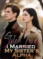 Stolen Luna: I Married My Sister’s Alpha cover