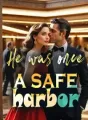 He was once a safe harbor cover
