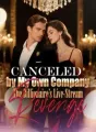 Canceled by My Own Company:The Billionaire’s Live-Stream Revenge cover