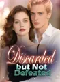 Discarded, but Not Defeated cover
