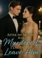 After my mother was murdered, I decided to leave him cover
