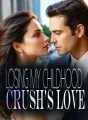 Losing My Childhood Crush's Love cover