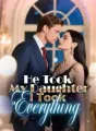 He Took My Daughter, I Took Everything cover