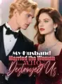 My Husband Married the Woman Who Destroyed Us cover
