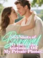 365 Shots of Betrayal_My Boyfriend Auctioned Off My Private Photos cover
