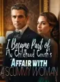 I Became Part of My Childhood Crush's Affair with a Scummy Woman cover