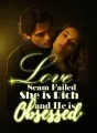 Love Scam Failed, She is Rich, and He is Obsessed cover