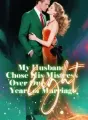 My Husband Chose His Mistress Over Our Eight Years of Marriage cover