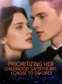 Prioritizing Her Childhood Sweetheart, I Chose to Divorce My Wife cover