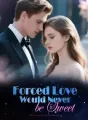 Forced Love Would Never be Sweet cover