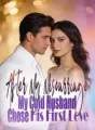 After My Miscarriage, My Cold Husband Chose His First Love cover