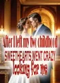 After I left, my two childhood sweethearts went crazy looking for me cover