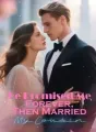 He Promised Me Forever, Then Married My Cousin cover