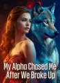 My Alpha Chased Me After We Broke Up cover