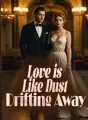 Love is Like Dust Drifting Away cover