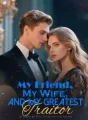 My Friend, My Wife, and My Greatest Traitor cover