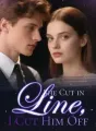 She Cut in Line, I Cut Him Off cover