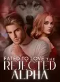 Fated To Love The Rejected Alpha cover