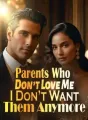 Parents Who Don’t Love Me, I Don’t Want Them Anymore cover