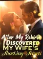 After My Rebirth, I Discovered My Wife's Shocking Secrets cover