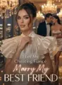 I Let My Cheating Fiancé Marry My Best Friend cover