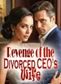 Revenge of the Divorced CEO's Wife cover
