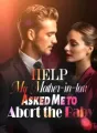 Help! My Mother-in-law Asked Me to Abort the Baby! cover